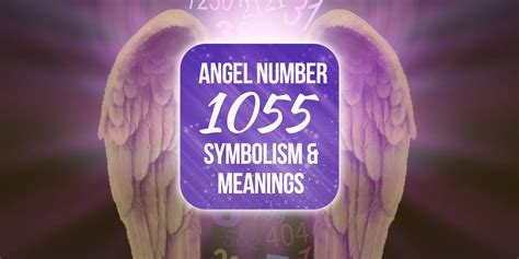 angel number 1055|1055 Angel Number Meaning: Unlocking Its Guidance for Your Life